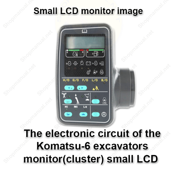 The electronic circuit of the Komatsu-6 excavators monitor(cluster) small LCD 01