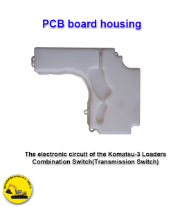 PCB board housing The electronic circuit of the Komatsu-3 Loaders Combination Switch(Transmission Switch