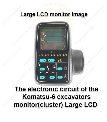 The electronic circuit of the Komatsu-6 excavators monitor(cluster)large LCD 01